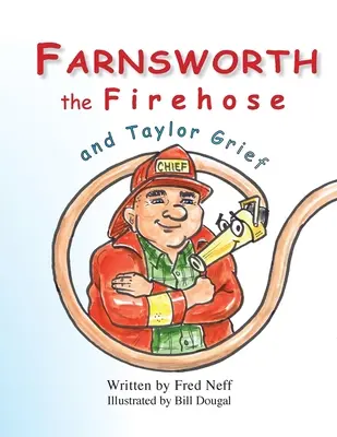 Farnsworth a tűzcső és Taylor Grief - Farnsworth the Firehose and Taylor Grief