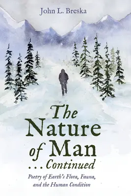 The Nature of Man ... Folytatás - The Nature of Man . . . Continued