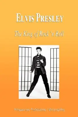 Elvis Presley - Král rokenrolu (Životopis) - Elvis Presley - The King of Rock 'n Roll (Biography)