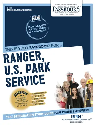 Ranger, U.S. Park Service (C-665): Passbooks Study Guide Volume 665