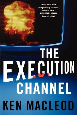 A kivégzési csatorna - The Execution Channel