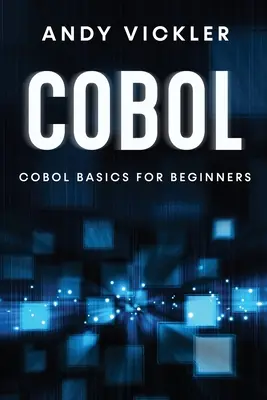 Cobol: Cobol alapok kezdőknek - Cobol: Cobol Basics for Beginners