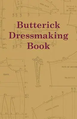 Butterick ruhakészítő könyv - Butterick Dressmaking Book