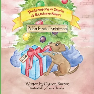 Zebulon kalandjai a légideszantos erdőjárókból: Zeb első karácsonya - The Adventures of Zebulon of the Airborne Rangers: Zeb's First Christmas