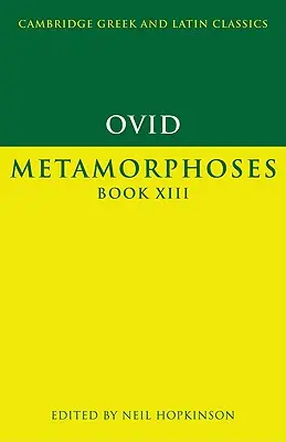 Ovidius: Metamorphoses XIII. könyv - Ovid: Metamorphoses Book XIII