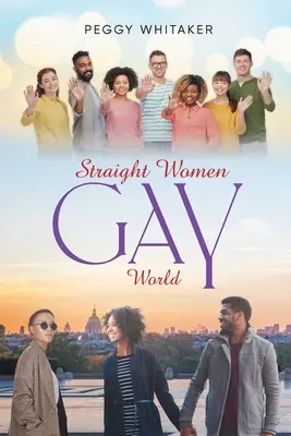 Straight Women Gay World