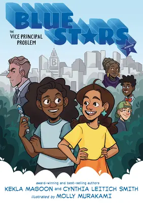 Kék csillagok: Mission One: The Vice Principal Problem: A Graphic Novel - Blue Stars: Mission One: The Vice Principal Problem: A Graphic Novel