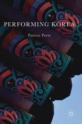 Koreai előadás - Performing Korea