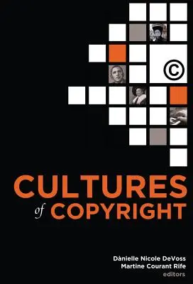 A szerzői jog kultúrái: A szellemi tulajdon kortárs kultúrája - Cultures of Copyright: Contemporary Intellectual Property