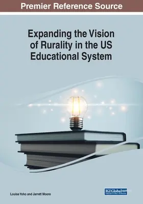 A vidékiség jövőképének kibővítése az amerikai oktatási rendszerben - Expanding the Vision of Rurality in the US Educational System