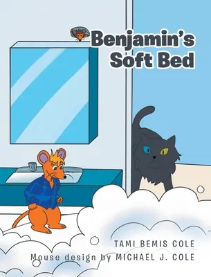 Benjamin puha ágya - Benjamin's Soft Bed