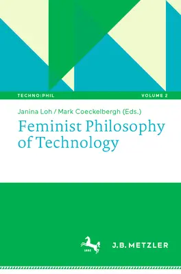 A technológia feminista filozófiája - Feminist Philosophy of Technology