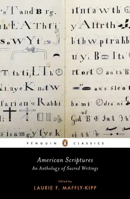 Amerikai írások: A szakrális írások antológiája - American Scriptures: An Anthology of Sacred Writings