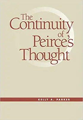 Peirce gondolkodásának folytonossága: A hatvanas évektől a greensborói mészárlásig - The Continuity of Peirce's Thought: From the Sixties to the Greensboro Massacre