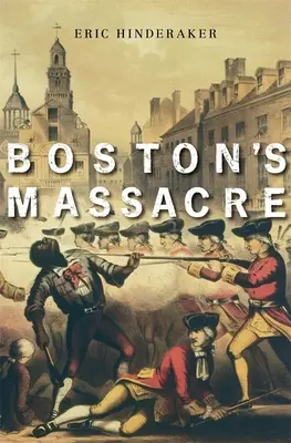 A bostoni mészárlás - Boston's Massacre