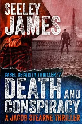 Halál és összeesküvés: A Jacob Stearne Thriller - Death and Conspiracy: A Jacob Stearne Thriller