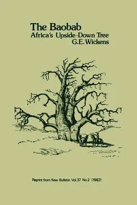 Baobab - Afrika fejjel lefelé álló fája - Baobab - Africa's Upside-Down Tree