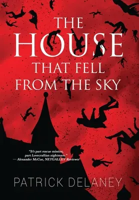 A ház, amely lezuhant az égből - The House that fell from the Sky