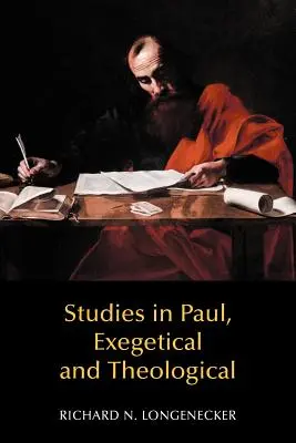 Exegetikai és teológiai tanulmányok Pálról - Studies in Paul, Exegetical and Theological
