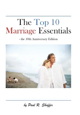 A 10 legfontosabb házassági alapvetés - The Top 10 Marriage Essentials