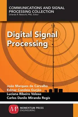 Digitális jelfeldolgozás - Digital Signal Processing