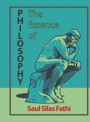 A filozófia lényege - The Essence of Philosophy