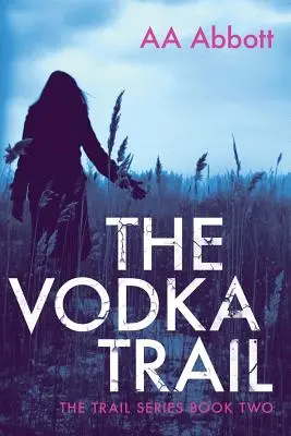 A vodka nyomában - The Vodka Trail