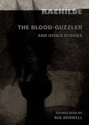 A Vérpezsdítő és más történetek - The Blood-Guzzler and Other Stories