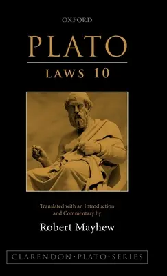 Platón: Platón: Törvények 10 - Plato: Laws 10