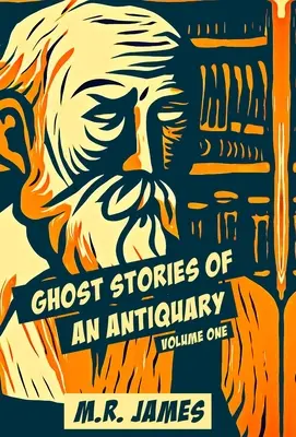 Egy régész szellemtörténetei - Ghost Stories Of An Antiquary