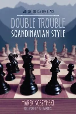 Dupla baj skandináv stílusban: Két repertoár a feketék számára - Double Trouble Scandinavian Style: Two Repertoires for Black