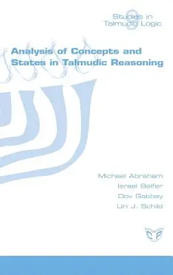 A fogalmak és állapotok elemzése a talmudi érvelésben - Analysis of Concepts and States in Talmudic Reasoning