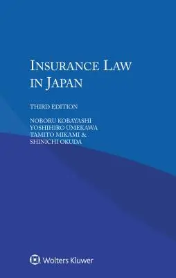 A biztosítási jog Japánban - Insurance Law in Japan