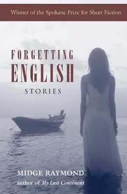 Az angol nyelv elfelejtése: Történetek - Forgetting English: Stories