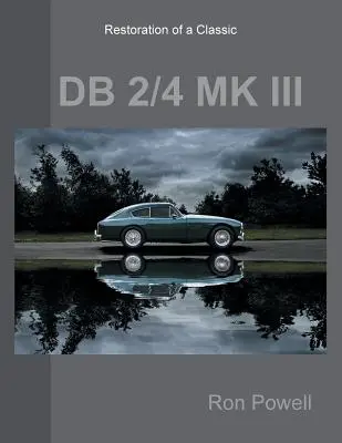 Egy klasszikus DB 2/4 MK III restaurálása - Restoration of a Classic DB 2/4 MK III