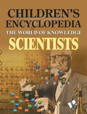 Gyermekenciklopédia Tudósok - Children's Encyclopedia Scientists