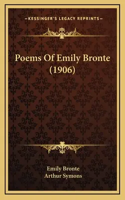Emily Bronte versei (1906) - Poems Of Emily Bronte (1906)