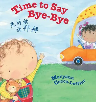 Time to Say Bye-Bye / Hagyományos kínai kiadás: Babl gyermekkönyvek kínai és angol nyelven - Time to Say Bye-Bye / Traditional Chinese Edition: Babl Children's Books in Chinese and English