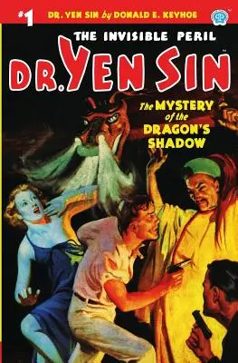 Dr. Yen Sin #1: A sárkány árnyékának rejtélye - Dr. Yen Sin #1: The Mystery of the Dragon's Shadow