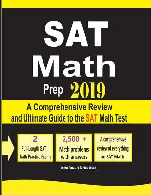 SAT Math Prep 2019: Átfogó áttekintés és végső útmutató az SAT matematika teszthez - SAT Math Prep 2019: A Comprehensive Review and Ultimate Guide to the SAT Math Test