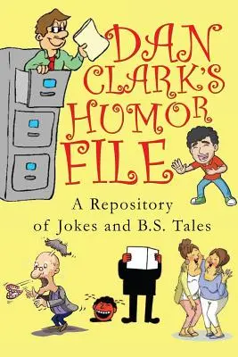 Dan Clark humorfájlja - Dan Clark's Humor File