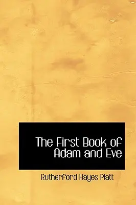 Ádám és Éva első könyve - The First Book of Adam and Eve