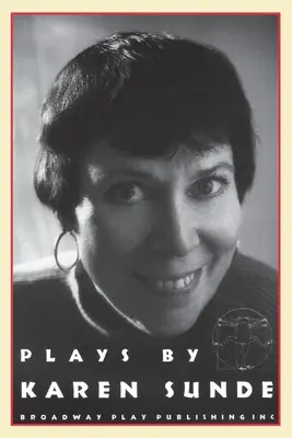 Karen Sunde darabjai - Plays by Karen Sunde