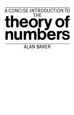 Tömör bevezetés a számelméletbe - A Concise Introduction to the Theory of Numbers