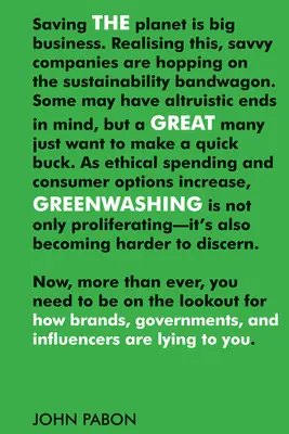 The Great Greenwashing: Hogyan hazudnak neked a márkák, a kormányok és a befolyásos szereplők - The Great Greenwashing: How Brands, Governments, and Influencers Are Lying to You