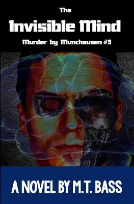 A láthatatlan elme: A gonosz emberek utánuk élnek... - The Invisible Mind: The Evil Men Do Lives After Them...