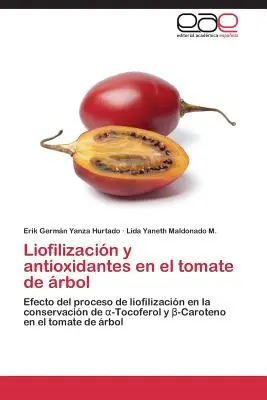 Liofilizacin y antioxidantes en el tomate de rbol