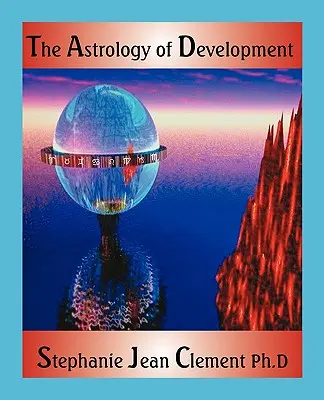A fejlődés asztrológiája - The Astrology of Development