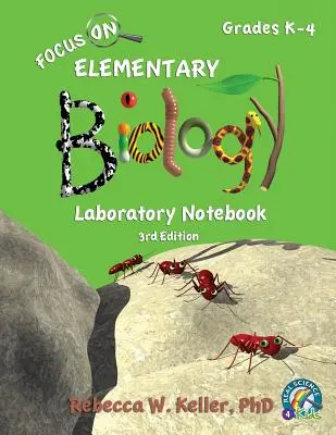 Focus On Elementary Biology Laboratory Notebook 3. kiadás - Focus On Elementary Biology Laboratory Notebook 3rd Edition