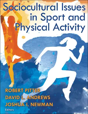 A sport és a testmozgás szociokulturális kérdései - Sociocultural Issues in Sport and Physical Activity